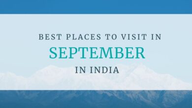 Best Places to Visit in September in India