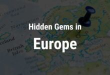 Hidden Gems in europe