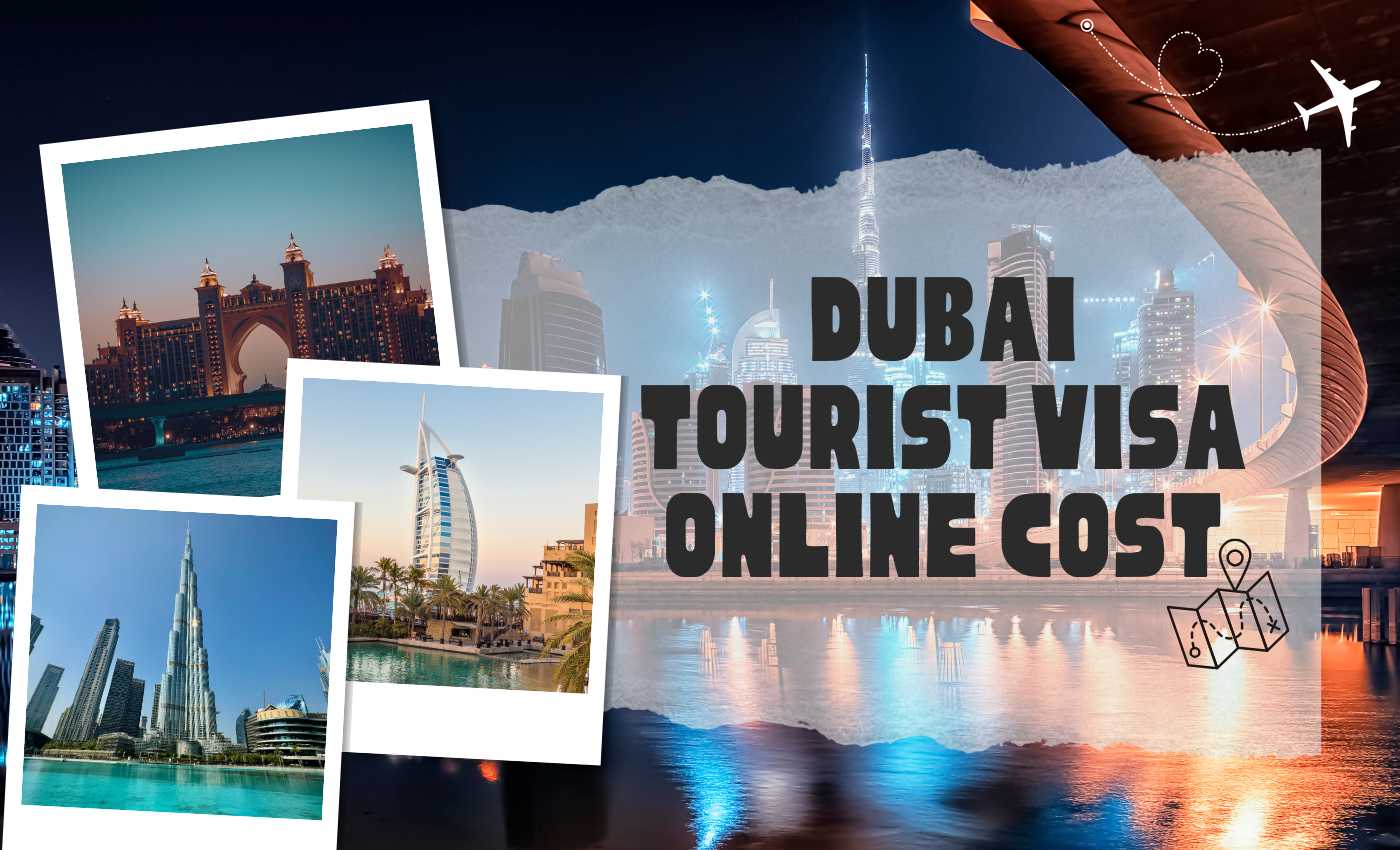Dubai Tourist Visa Online cost